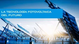 La tecnología fotovoltaica del futuro webinar